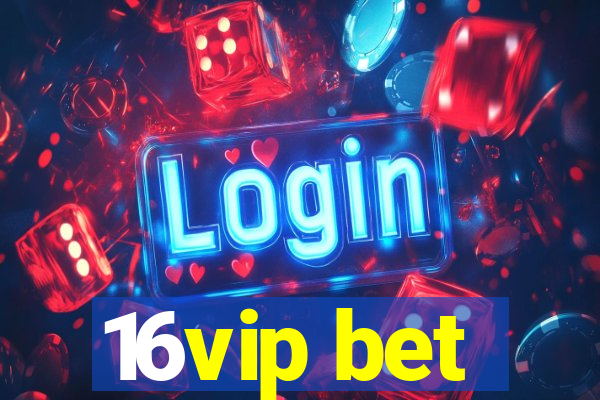 16vip bet